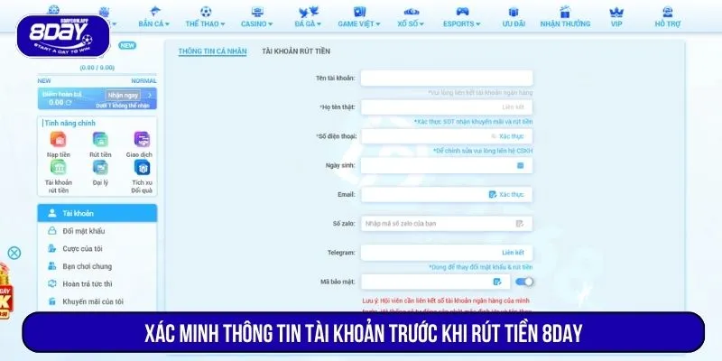 Xác minh thông tin tài khoản trước khi rút tiền 8DAY